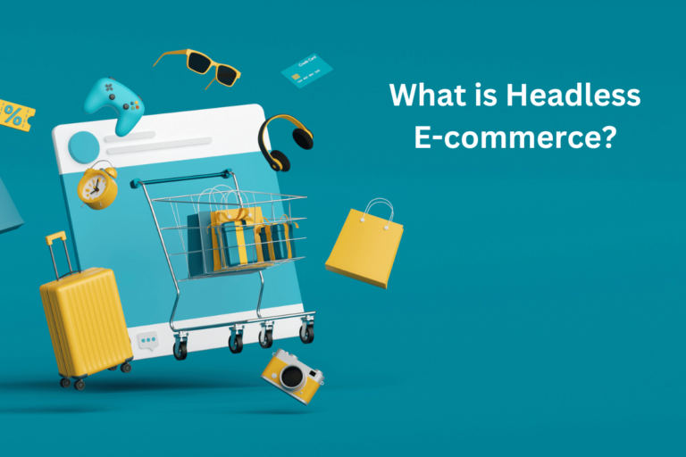 What is Headless E-commerce?