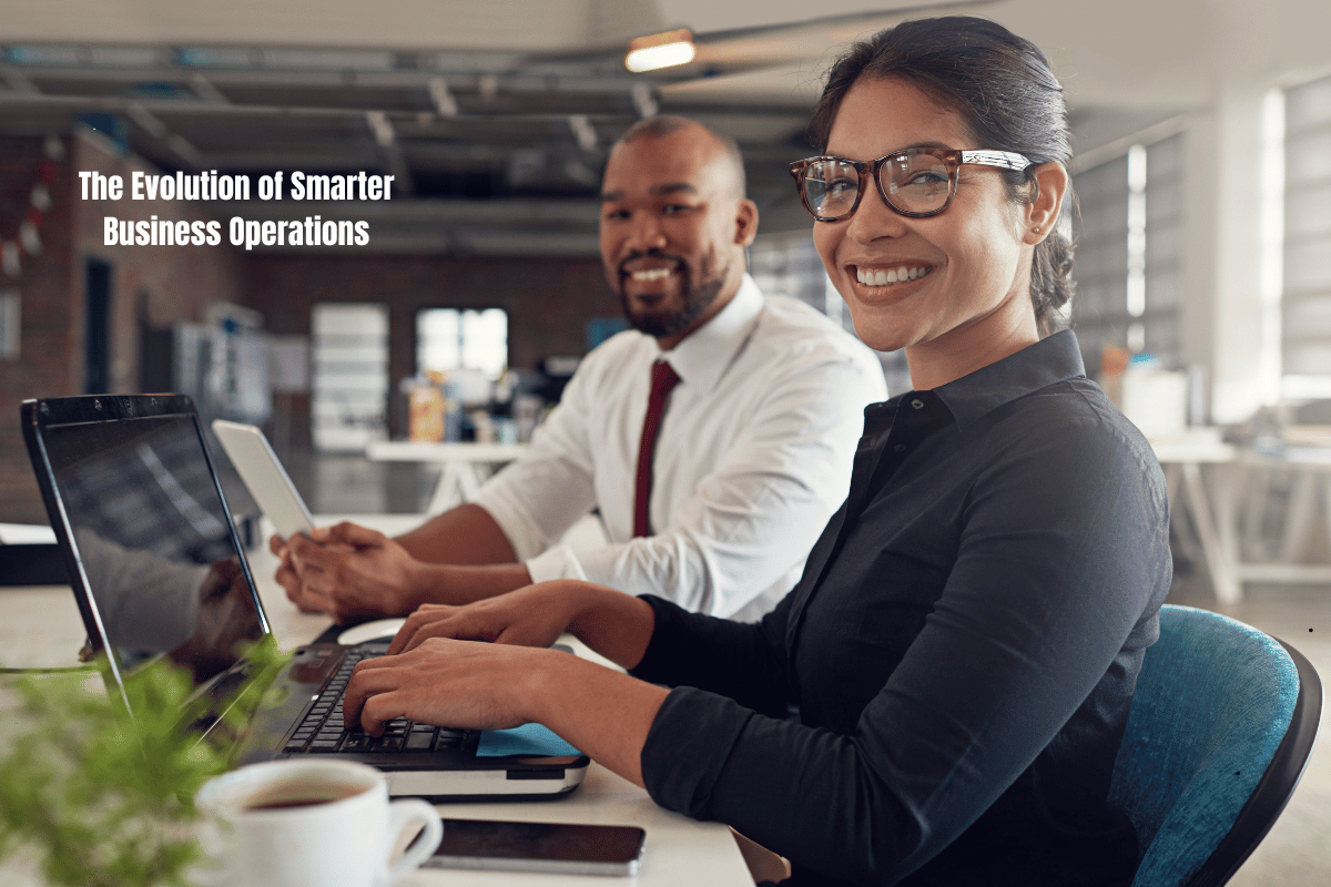 The Evolution of Smarter Business Operations