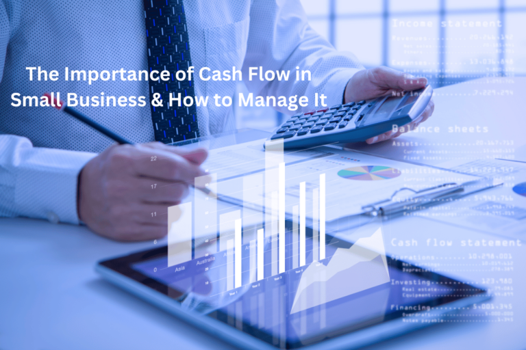 The Importance of Cash Flow in Small Business & How to Manage It