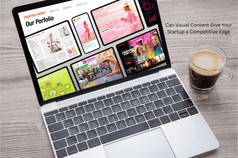 Can Visual Content Give Your Startup a Competitive Edge