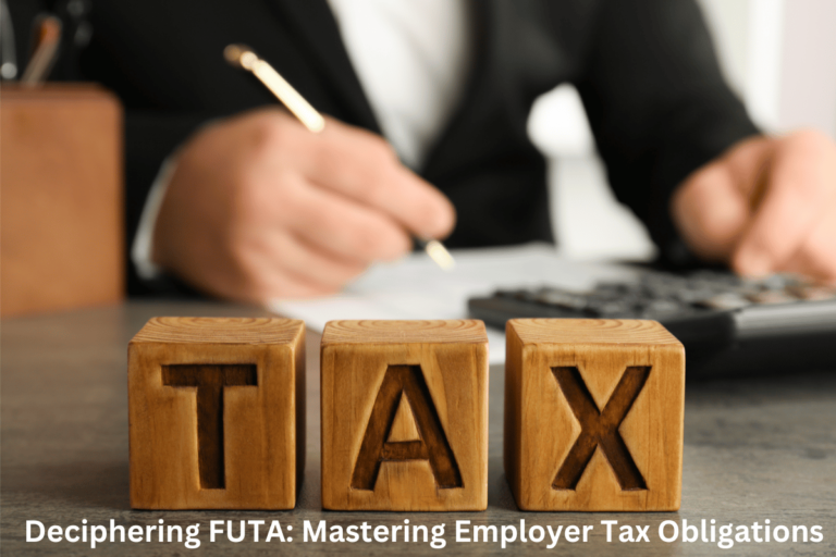 Deciphering FUTA: Mastering Employer Tax Obligations