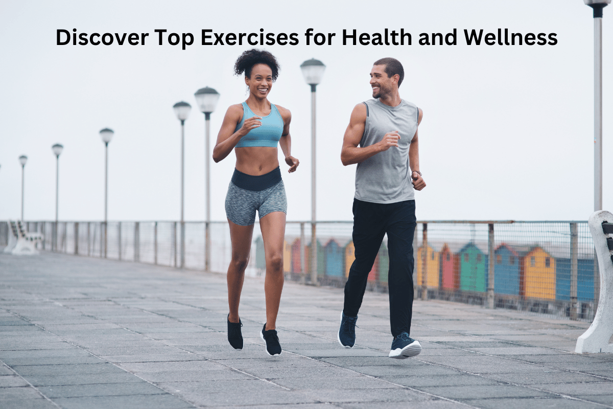 Discover Top Exercises for Health and Wellness