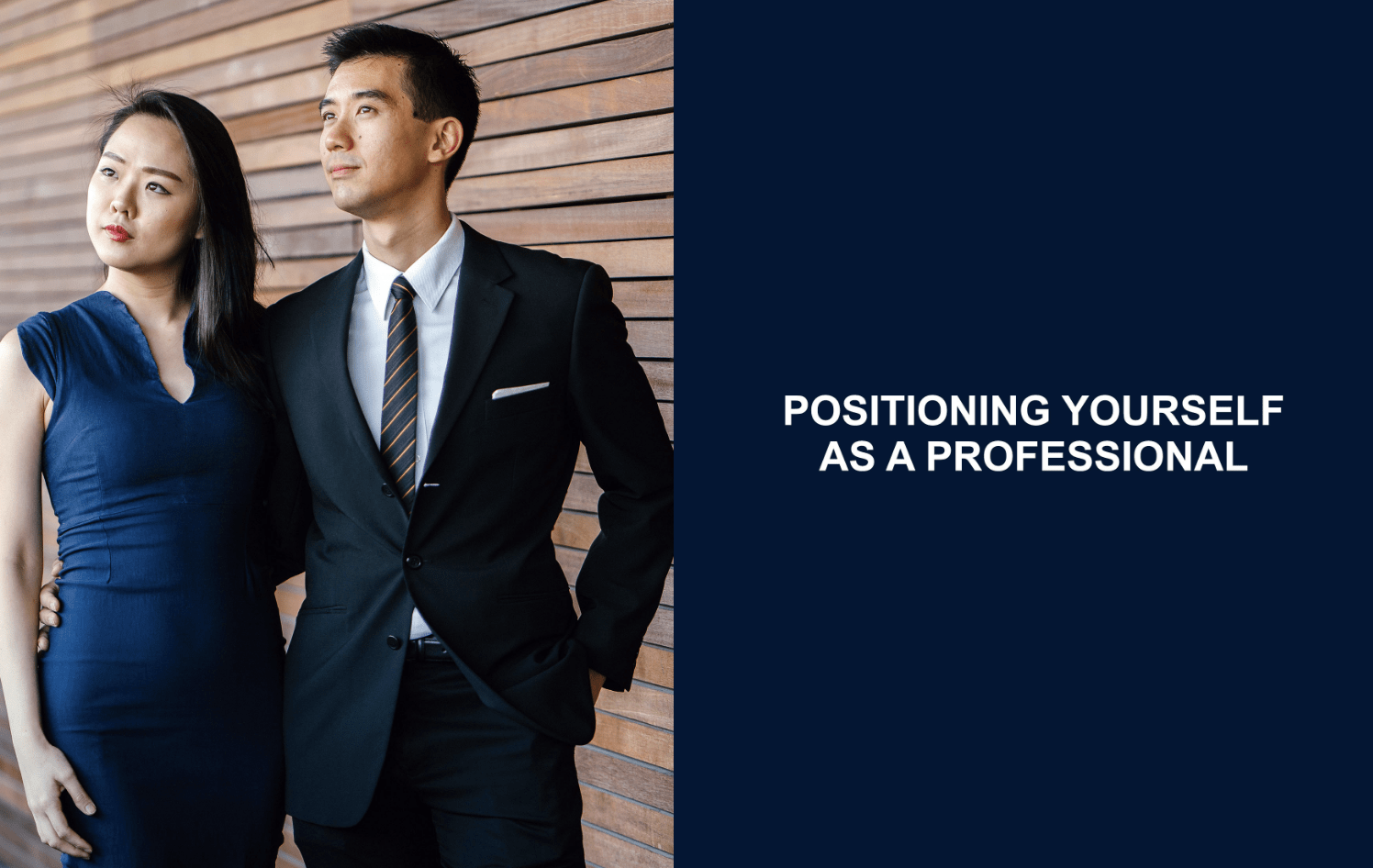 Positioning Yourself As A Professional