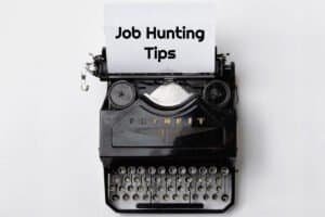 Read more about the article Job Hunting Tips