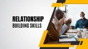 Read more about the article Relationship Building Skills